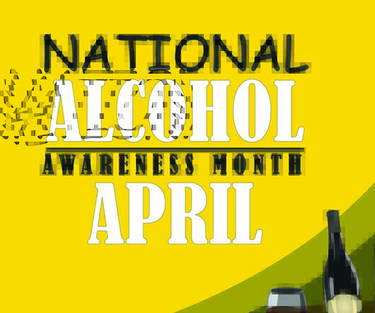 National Alcohol Awareness Month April